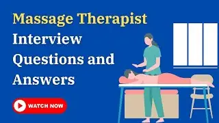 Massage Therapist Interview Questions And Answers