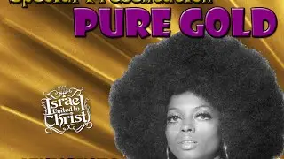 The Israelites: Special Presentation: Pure Gold