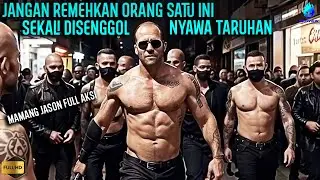 PASUKAN KHUSUS, PERAMPOK, GANGSTER, MAFIA DIBANTAI HABIS SAMA ORANG INI !!! - Alur Cerita Film