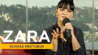 Zara - Olmasa Mektubun