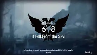 [Arknights] 6-8 Challenge Mode