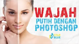 VIRAL MEMUTIHKAN MUKA MENGGUNAKAN PHOTOSHOP 2022