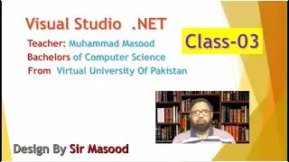 Visual Studio .Net Class 3| Sir Masood ||  Check Box || Radio Button | Window Form Application