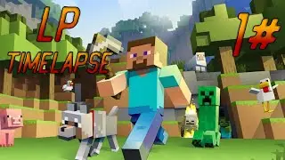 1#Таймлапс выживание/Timelapse Survival Minecraft