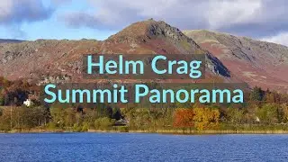 Helm Crag : Fully Labelled Summit View Panorama - Lake District Hikes & Walks