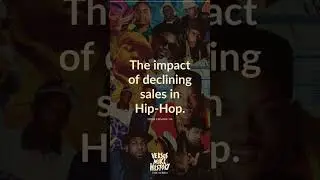Nyles on the impact the of declining Hip-Hop sales