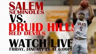 Basketball: Salem Seminoles Host The Druid Hills Red Devils