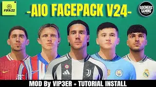 FIFA 22 MOD FACEPACK V24 TU 17 By VIP3ER + TUTORIAL INSTALL - FIFA 22 PC 