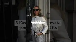 5 Ways to elevate your casual outfits #stylingtips #oldmoneyaesthetic #fashion