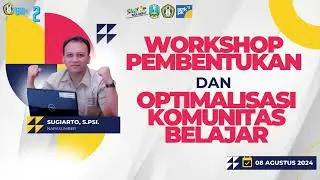 Workshop Pembentukan dan Optimalisasi Komunitas Belajar