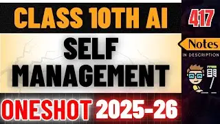 Self Mangement Skills | Class 10 AI 417 | Employability Skills Unit 2 | Complete One Shot | 2025-26