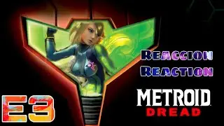 Metroid Dread Trailer Reaction