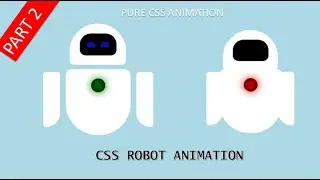 CSS Robot Animation Part 2 | Switch Button Effect On Robot With Pure CSS | Pure CSS Robot Animation.