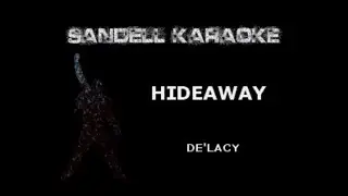 De'Lacy - Hideaway [Karaoke]