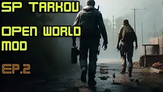 SP Tarkov - Open World Mod - Ep. 2 (with Xbox Controller)