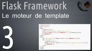 Flask Framework : 3 - Les templates