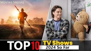 Top 10 Best TV Series of 2024 (so far) Part 2 | New TV Shows 2024