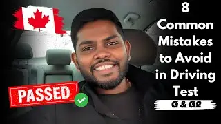 8 Common Mistakes to Avoid in G2 & G Road Test | Canada | Ontario