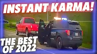 WHEN COPS ARE ON TIME & INSTANT KARMA | THE BEST OF 2022 #2