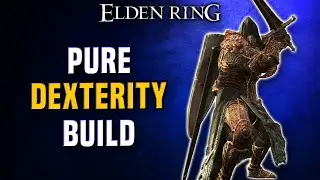 Pure DEXTERITY Build (PvP/PvE) - Elden Ring: Level 80 Mid Game Build