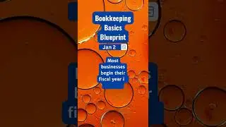 Day 2 Bookkeeping Basics Blueprint: Fiscal Year Facts - Discover the Importance!