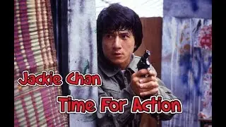 Jackie Chan - Time For Action