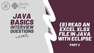 Java Tutorial For Beginners In Arabic | Read an Excel XLSX file in Java with Eclipse (Part 2)