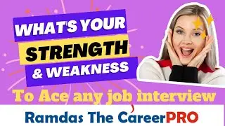 എന്താണ് നിങ്ങളുടെ STRENGTH and WEAKNESS എന്ന കുഴക്കുന്ന ചോദ്യം.. #jobinterviewskills #interviewtips