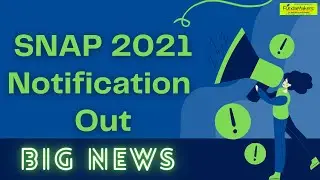 💥SNAP 2021 Notification Out ! Paper pattern, slots, exam dates etc. 💥💥💥💯