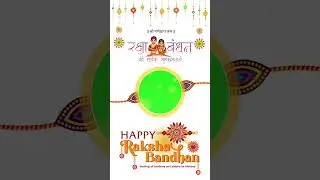 Happy Raksha Bandhan Green Screen Video 