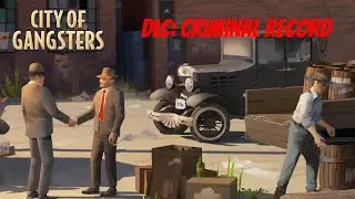 City of Gangsters: DLC Criminal Record