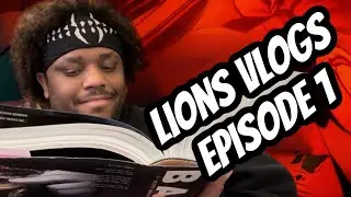 Lions Vlogs episode-1