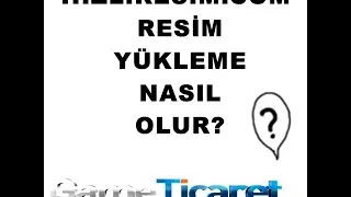 Hızlıresim com dan Resim yükleme ve Resim Linki Alma