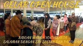 GELAR OPEN HOUSE SRI SULTAN SALAMI RIBUAN WARGA YOGYAKARTA DAN LUAR DAERAH