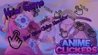 🔥🔥🔥🔥Новый аниме кликер симулятор🔥🔥🔥🔥Anime Cliker Simulator🔥🔥🔥🔥