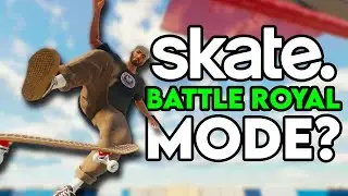 What if Skate. Had a Battle Royal Mode?