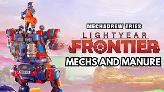 MECHS AND MANURE - Lightyear Frontier (PC Early Access Gameplay)