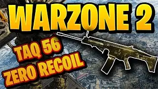 WARZONE 2 TAQ 56 build has ZERO recoil - MW2