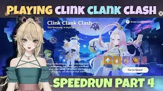 Playing Clink Clank Clash Event Speedrun Part 4 Genshin Impact Live Come Join!