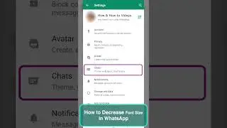 How to Decrease Font Size in WhatsApp | Change WhatsApp Font Size | WhatsApp Font Settings