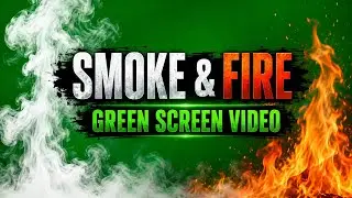 REALISTIC SMOKE & FIRE OVERLAYS | GREEN SCREEN VFX 