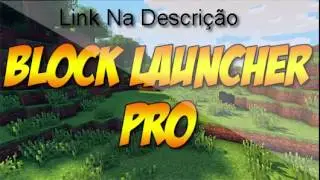 Baixar Block Launcher Pro Para Minecraft Pe 0.12.1