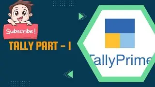 Tally Full Tutorial || Part - 1 || The Programming Hub