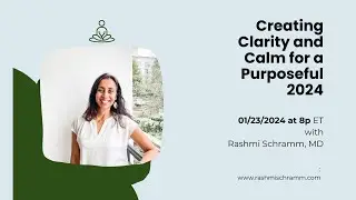 Creating Clarity and Calm for a Purposeful 2024