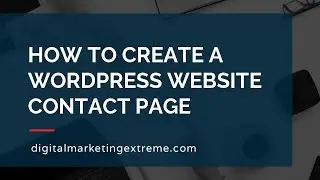 How to create a WordPress website contact page