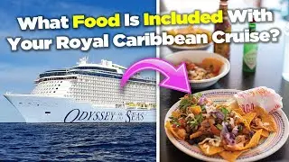 What food is included with your Royal Caribbean cruise?