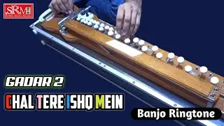 Chal Tere Ishq Main Pad Jate Hain ,Phirse Ek Bar Ujal Ja Te hai  Banjo Ringtone, Gadar 2