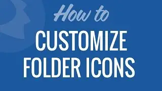 Customize Folder Icon in Windows