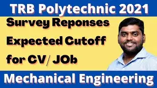 TRB Polytechnic 2021 Mechanical Engineering Expected Cut off For CV and Job | Tamil Mechies 😎