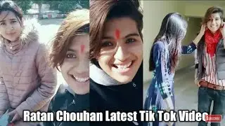 Ratan Chouhan Tik Tok Videos || Ratan Chouhan Vigo videos ||